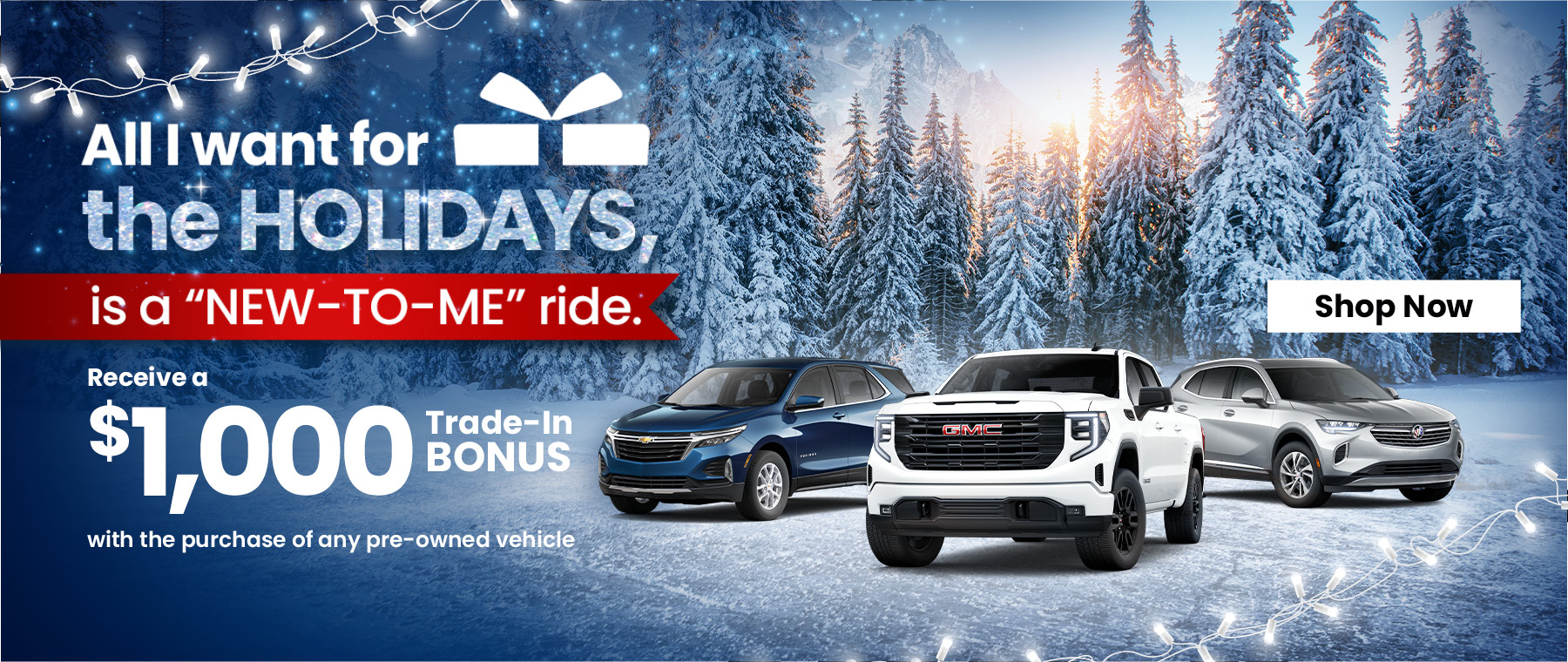Holiday-themed image with snowy forest, three cars, and text: "$1,000 trade-in bonus on pre-owned vehicles."